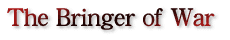 The Bringer of War